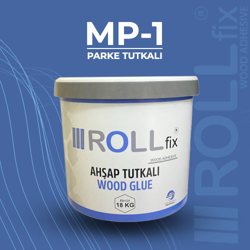 MP-1 Rollfix Parke Tutkalı